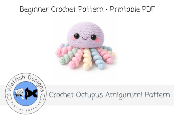 Download Octupus Beginner Crochet Pattern PDF - Crochet Collection