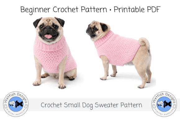 Download Crochet Small Dog Sweater Pattern - Premium Resources